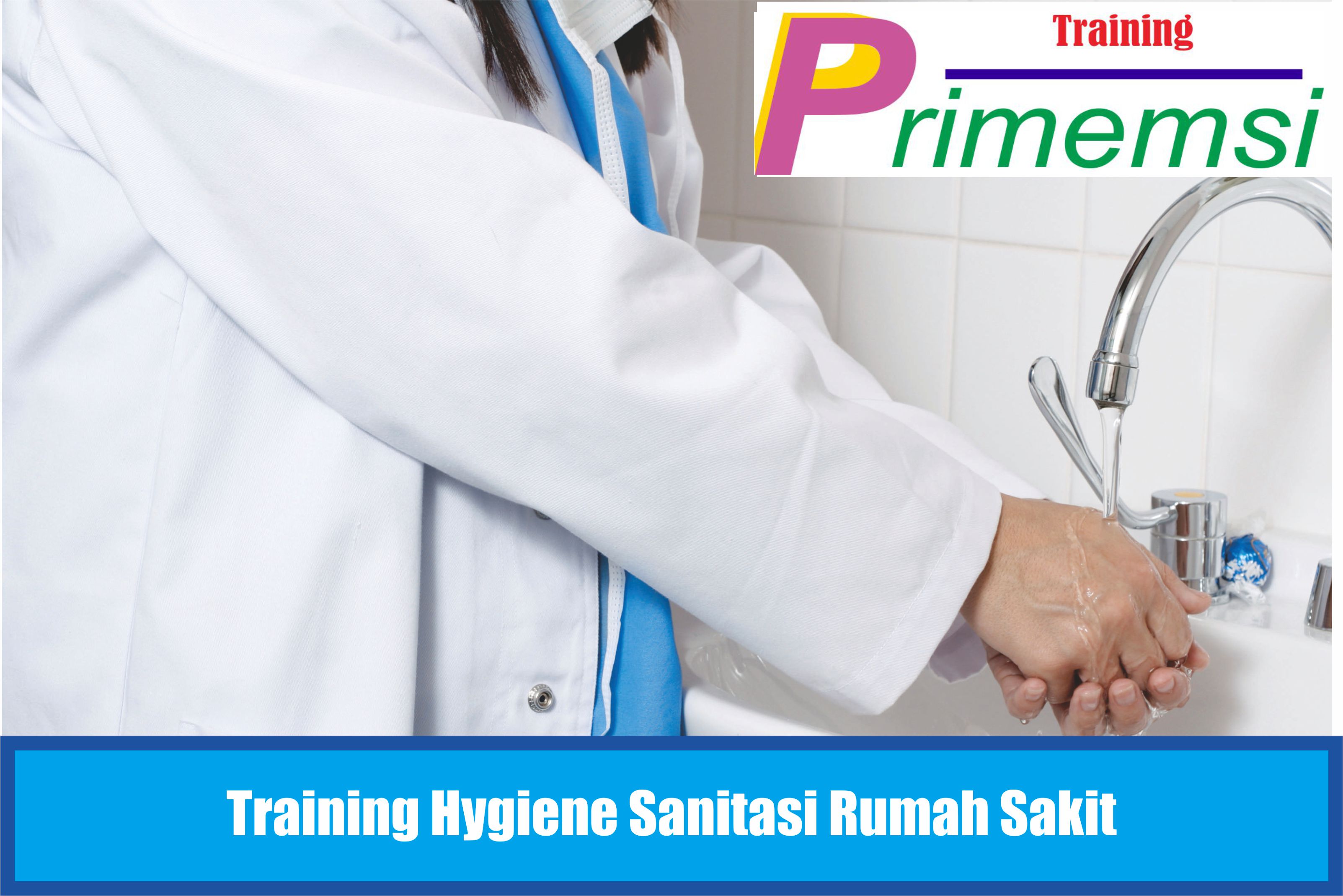 training hygiene sanitasi rumah sakit
