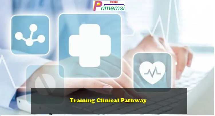 Training Clinical Pathway
