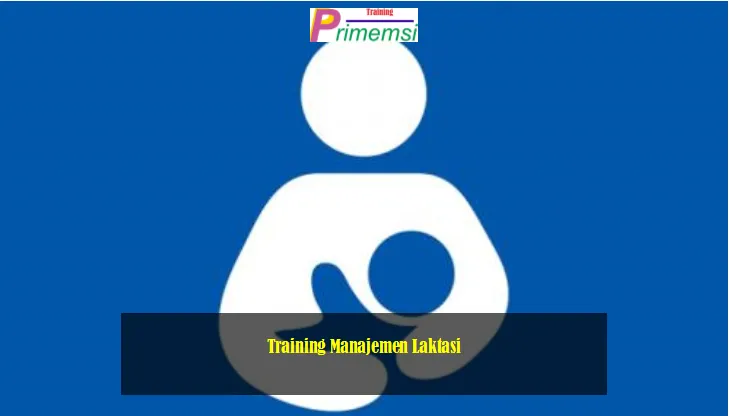Training Manajemen Laktasi Rumah Sakit