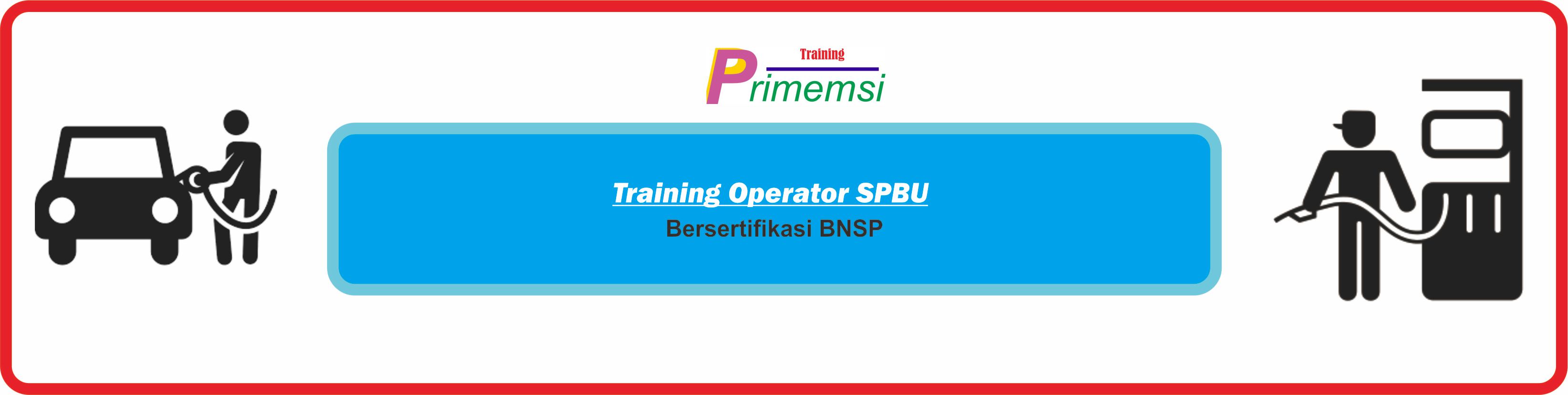 training operator spbu bersertifikasi bnsp