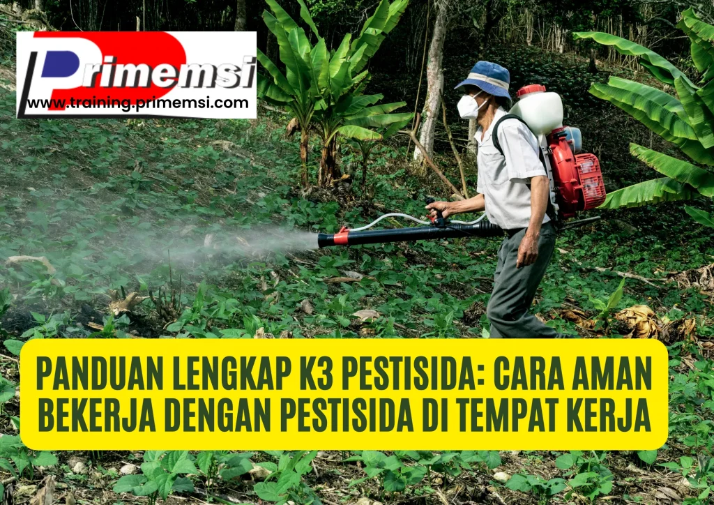 Panduan Lengkap K3 Pestisida