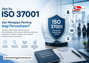 ISO 37001 dan Mengapa Penting bagi Perusahaan?
